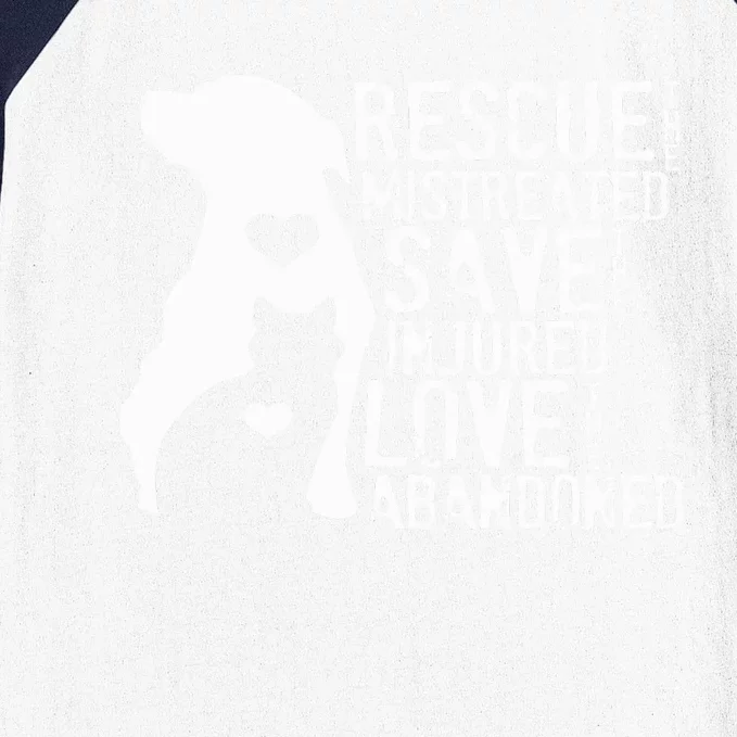 Rescue The Mistreated Save The Injured Love The Abandoned Baseball Sleeve Shirt