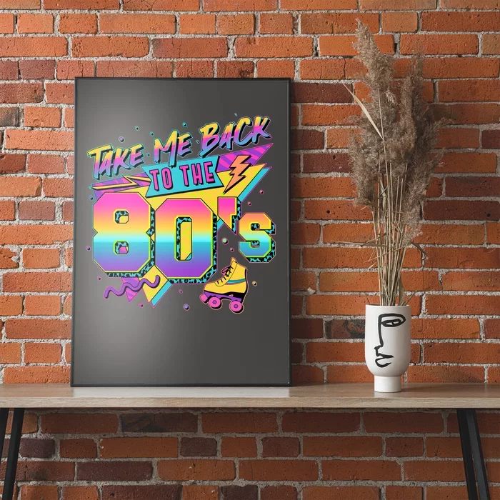 Retro Take Me Back To The 80s Eighties Poster