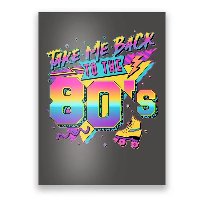 Retro Take Me Back To The 80s Eighties Poster