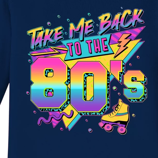 Retro Take Me Back To The 80s Eighties Baby Long Sleeve Bodysuit