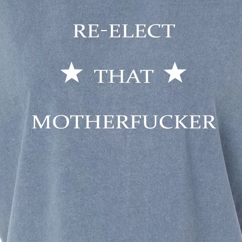 REELECT THAT MOTHERFUCKER Garment-Dyed Women's Muscle Tee