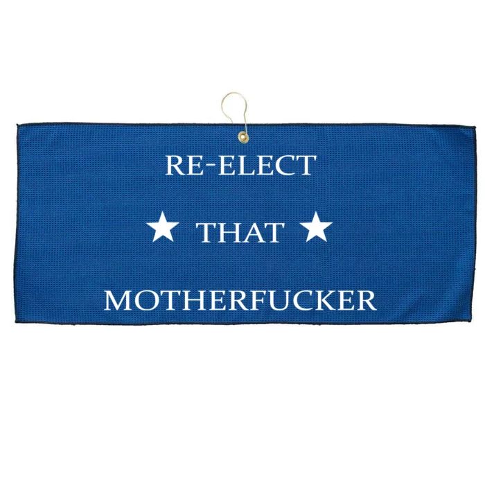 REELECT THAT MOTHERFUCKER Large Microfiber Waffle Golf Towel