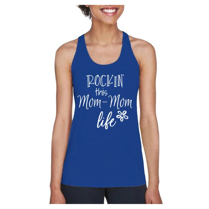 Rockin This Momcool Giftmom Life Special Grandma Gift Women's Racerback Tank