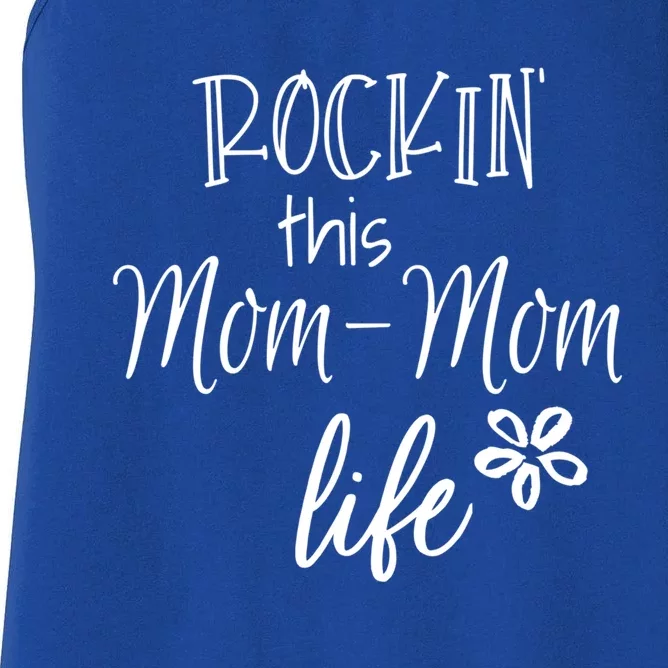 Rockin This Momcool Giftmom Life Special Grandma Gift Women's Racerback Tank