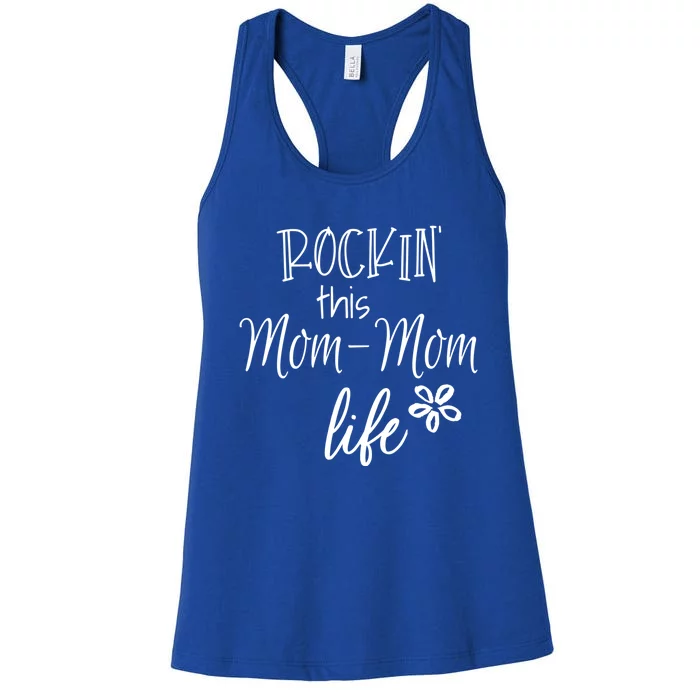 Rockin This Momcool Giftmom Life Special Grandma Gift Women's Racerback Tank