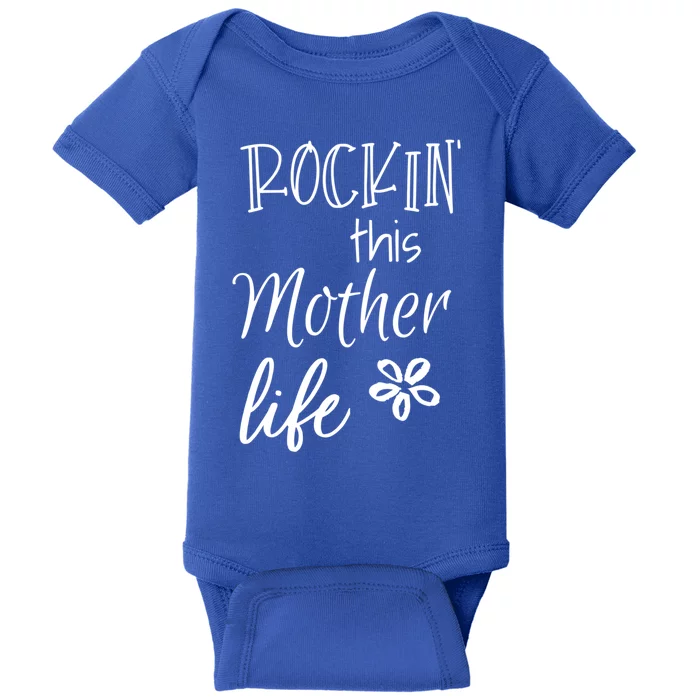 Rockin This Mother Life Special Mom Cool Gift Baby Bodysuit