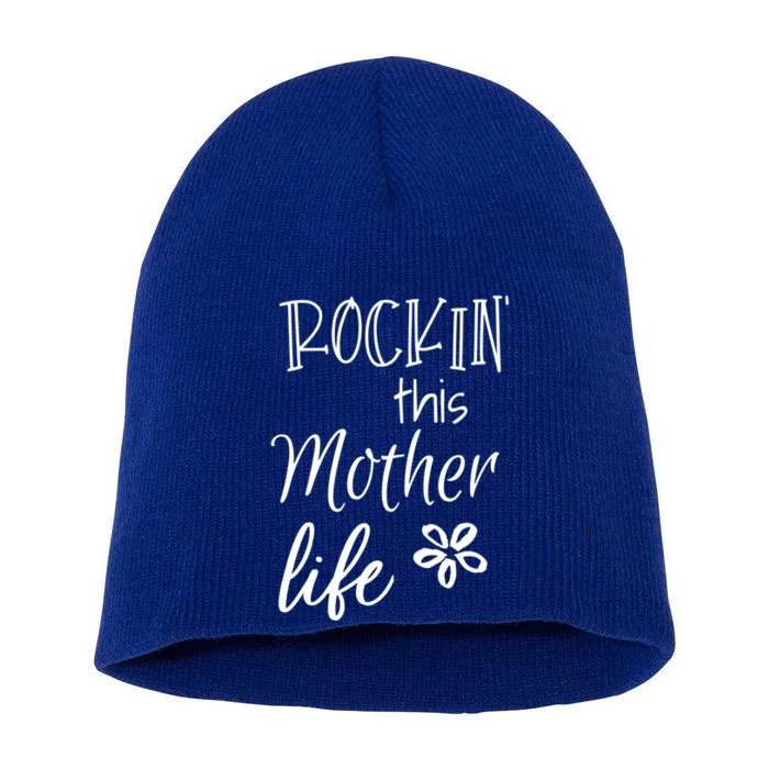 Rockin This Mother Life Special Mom Cool Gift Short Acrylic Beanie