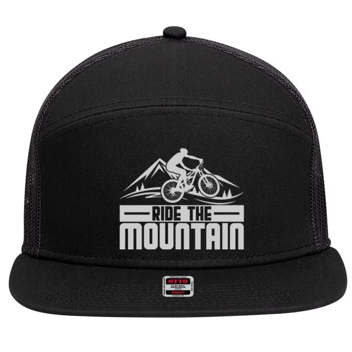 Ride The Mountain Biker Lover Gift 7 Panel Mesh Trucker Snapback Hat