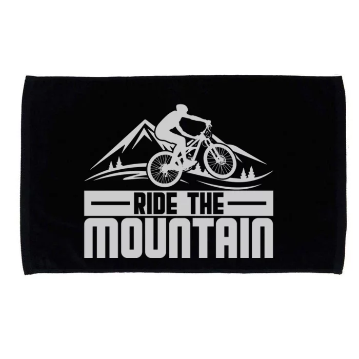 Ride The Mountain Biker Lover Gift Microfiber Hand Towel