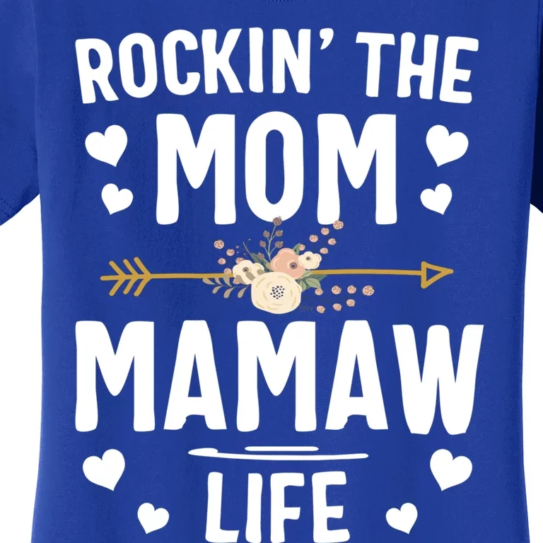 Rockin' The Mom And Mamaw Life Mothers Day Gift Women's T-Shirt