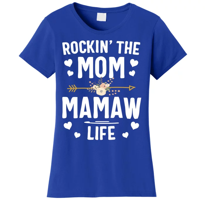 Rockin' The Mom And Mamaw Life Mothers Day Gift Women's T-Shirt