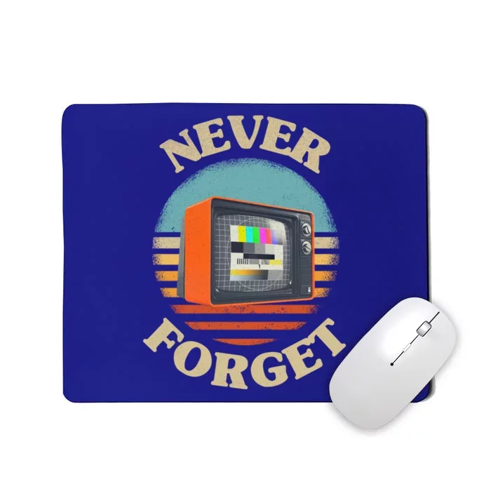 Retro Tv Never Forget Nostalgia Vintage Gift Mousepad