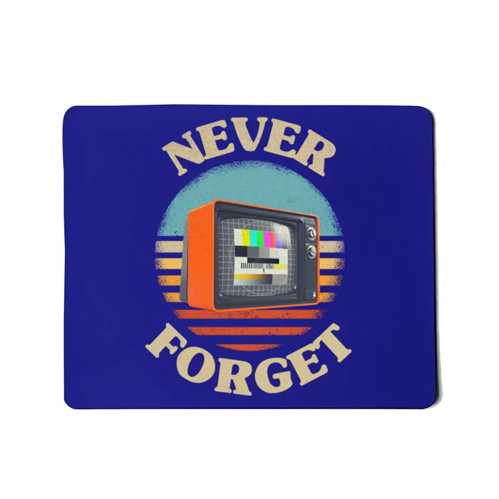 Retro Tv Never Forget Nostalgia Vintage Gift Mousepad