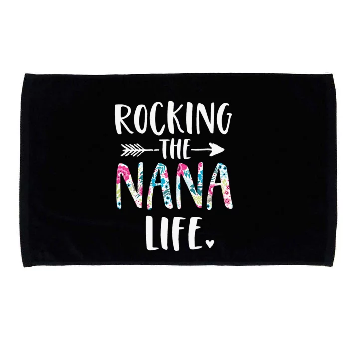 Rocking The Nana Life New Grandma Granny To Be Gigi Mimi Microfiber Hand Towel