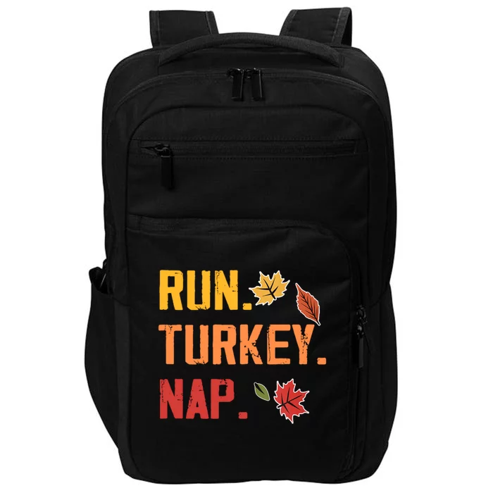 Run Turkey Nap Thanksgiving Funny Turkey Trot Running Impact Tech Backpack