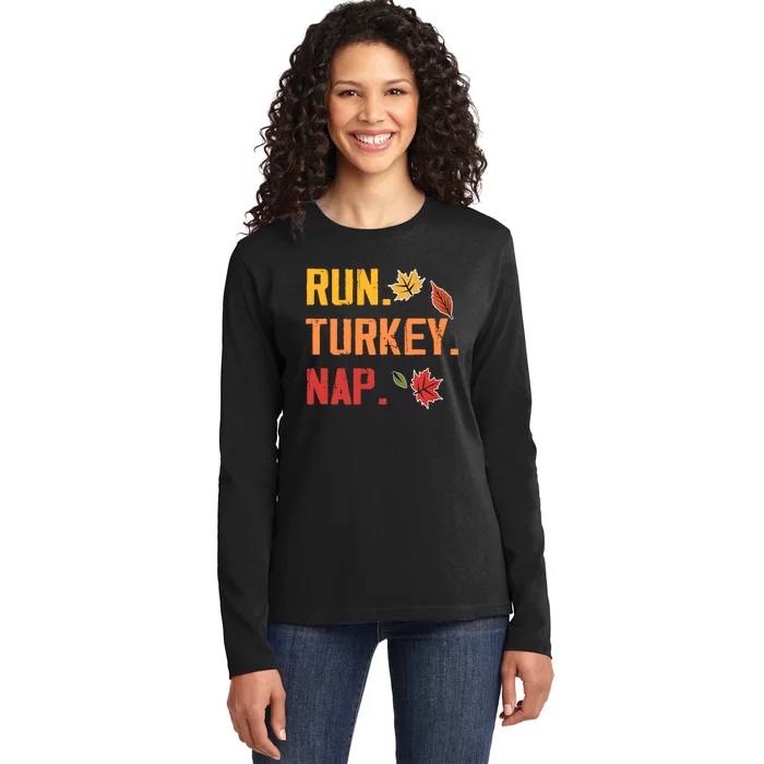 Run Turkey Nap Thanksgiving Funny Turkey Trot Running Ladies Long Sleeve Shirt