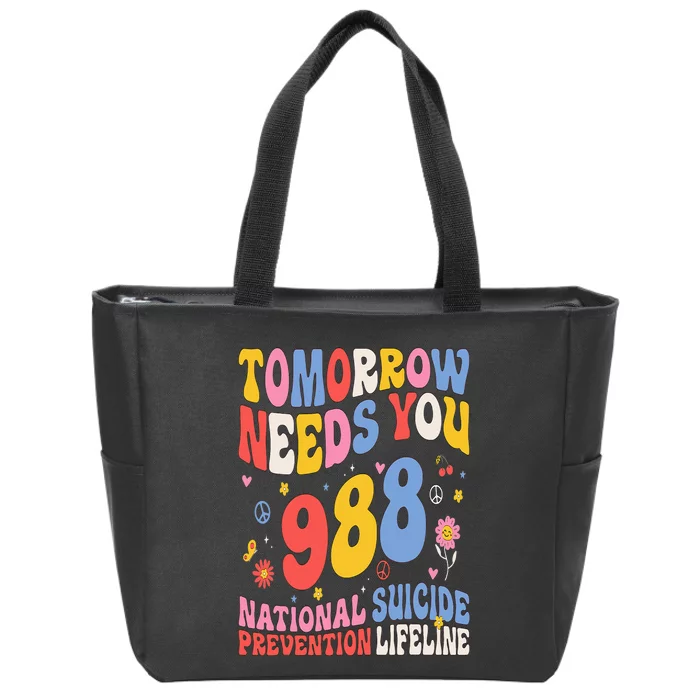 Retro Tomorrow Needs You 988 Suicide Prevention Awareness Zip Tote Bag