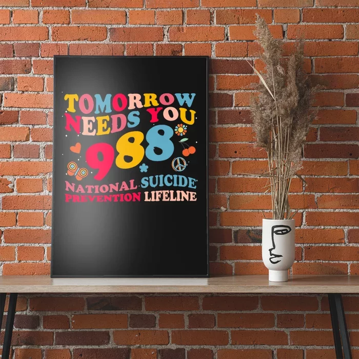 Retro Tomorrow Needs You 988 Suicide Prevention Poster