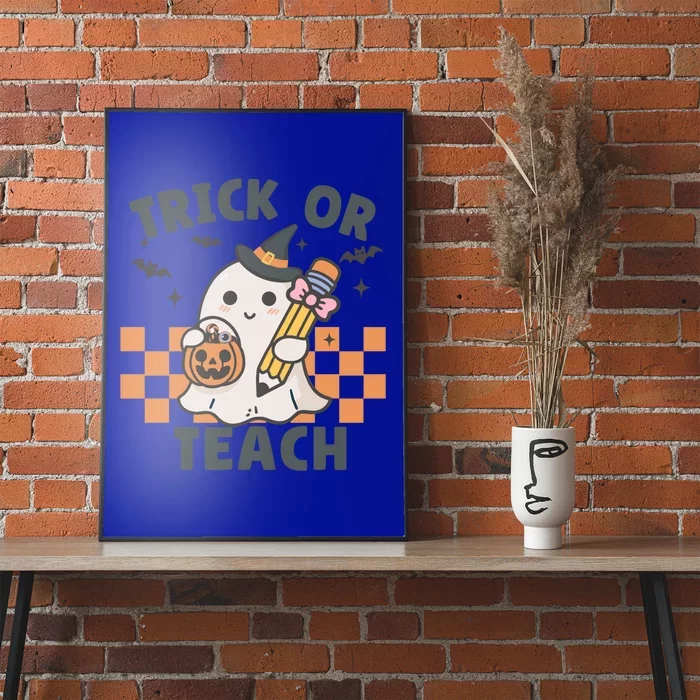 Retro Trick Or Teach Halloween Teacher Ghost Spooky Season Gift Poster