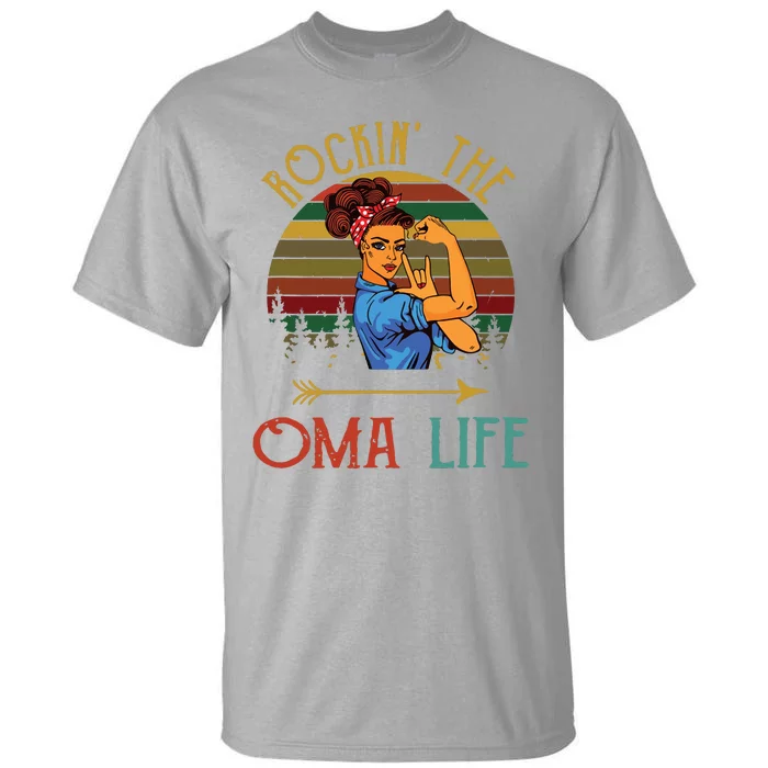 Rockin The Oma Life Grandparents Day For Oma Tall T-Shirt