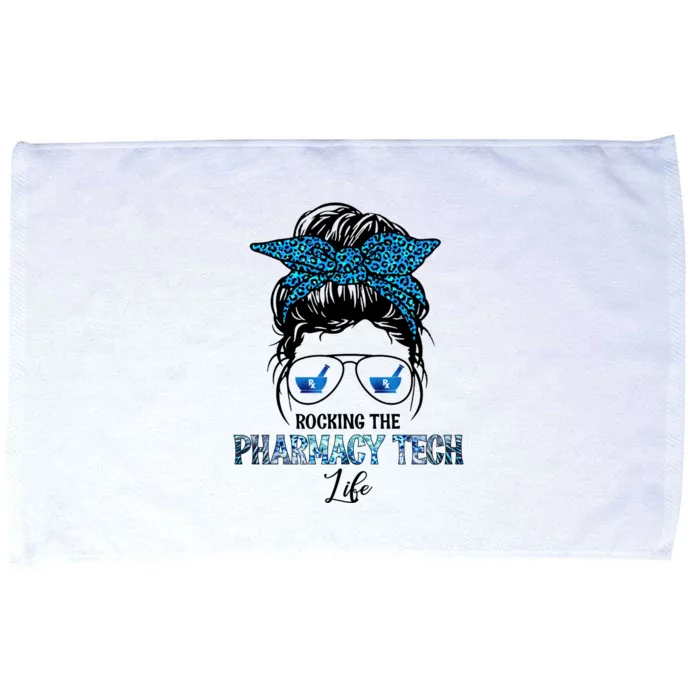 Rocking The Pharmacy Tech Life Messy Hair Bun Outfit Nursing Meaningful Gift Microfiber Hand Towel