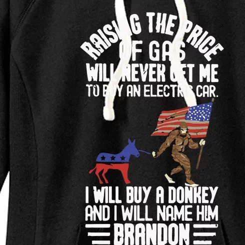 Raising The Price Of Gas Will Never Get Me To Buy An Electric Car Women's Fleece Hoodie