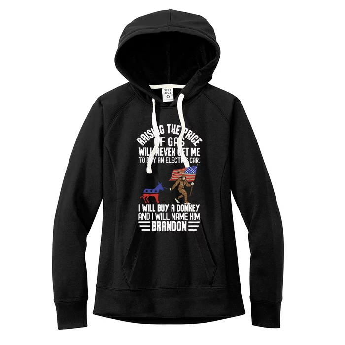 Raising The Price Of Gas Will Never Get Me To Buy An Electric Car Women's Fleece Hoodie