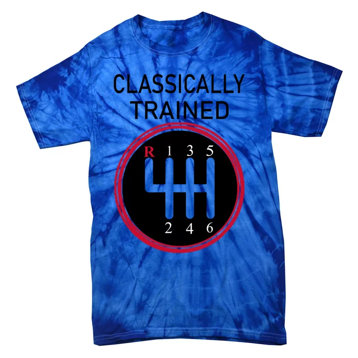 Racing Three Pedals Classically Trained Ual Transmission Gift Tie-Dye T-Shirt