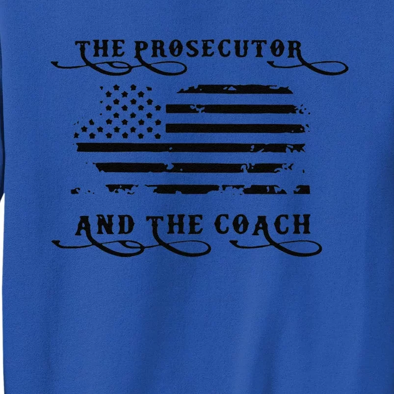 Retro The Prosecutor And The Coach Kamala Harris 2024 Tall Sweatshirt