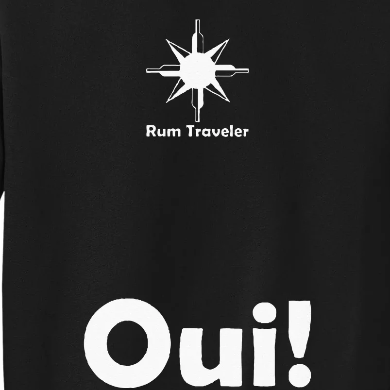 Rum Traveler Parlezvous Rhum Tall Sweatshirt