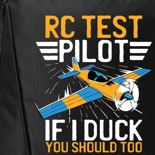 Rc Test Pilot If I Duck You Should Too Model Aircraft Pilot City Backpack