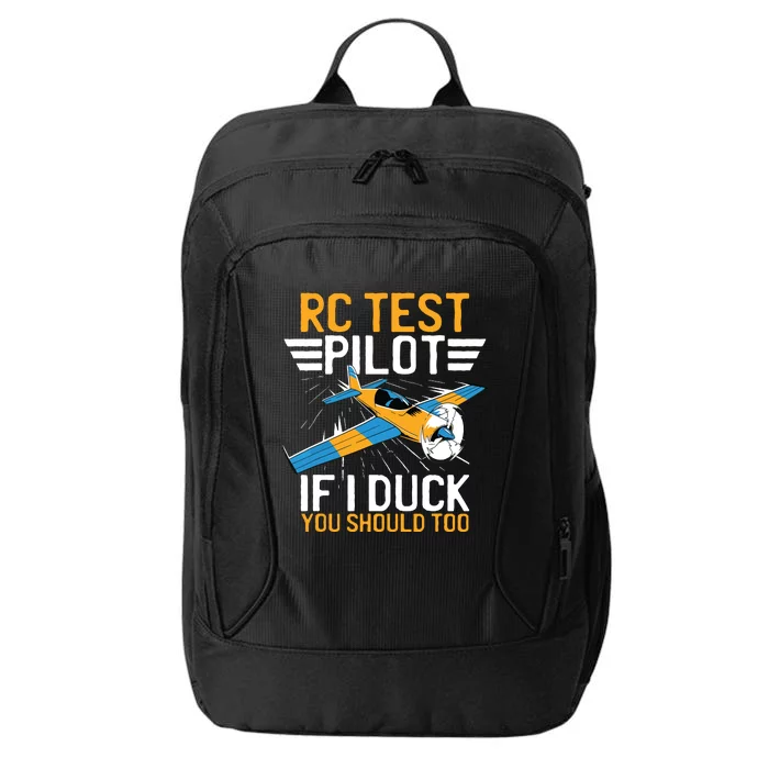 Rc Test Pilot If I Duck You Should Too Model Aircraft Pilot City Backpack