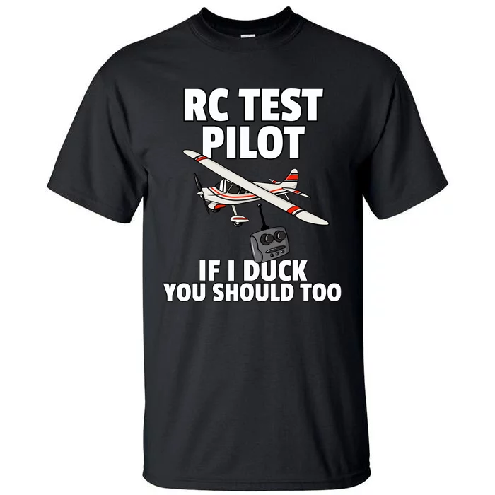 Rc Test Pilot Gift For Rc Plane Model Airplane Lover Tall T-Shirt