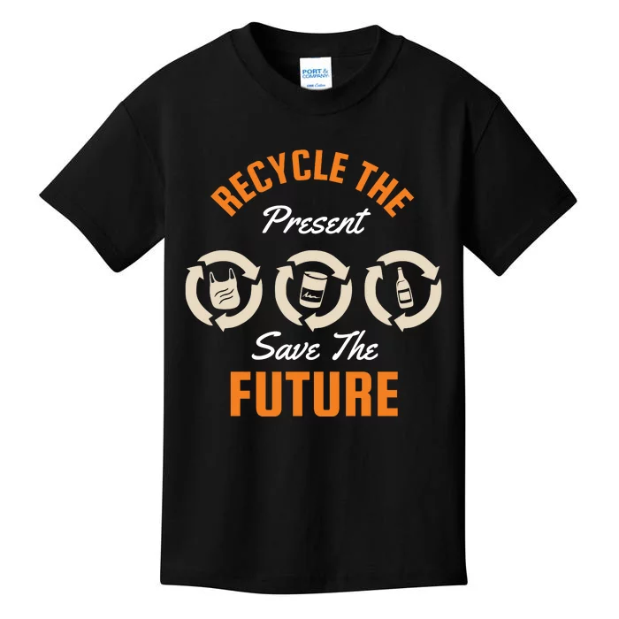 Recycle The Present Save The Future Kids T-Shirt