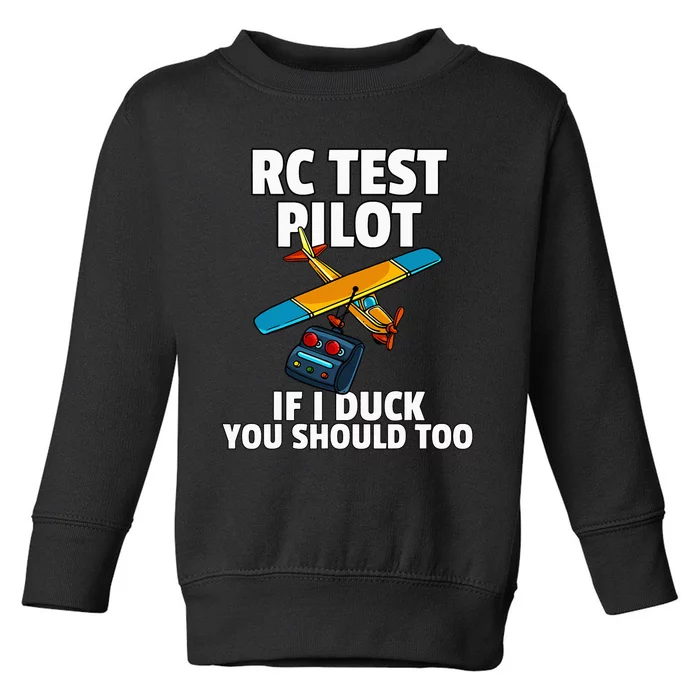 RC Test Pilot For RC Plane Model Airplane Lover Toddler Sweatshirt