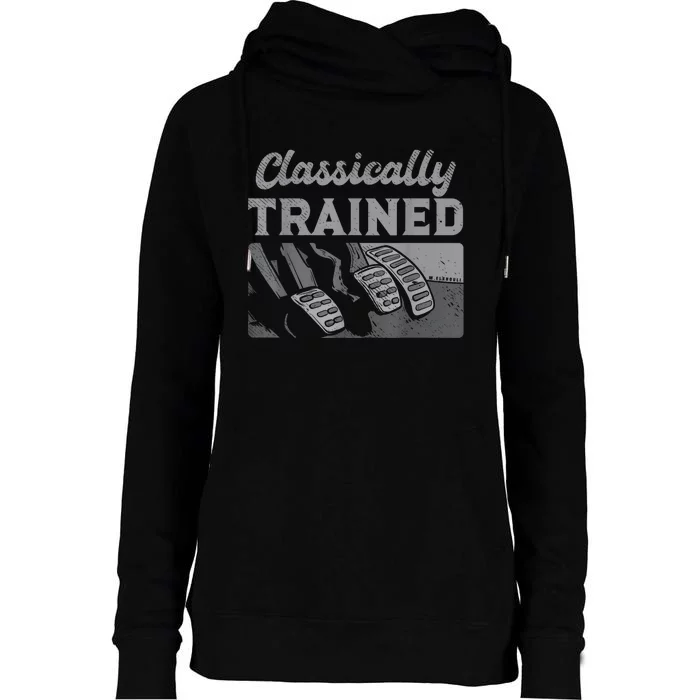 Racing Three Pedals Classically Trained Manual Transmission Womens Funnel Neck Pullover Hood