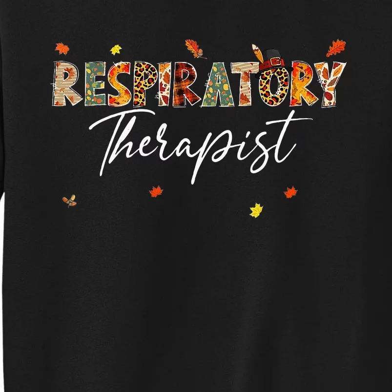 Respiratory Therapist Pumpkin Autumn Tree Fall Leaves Tall Sweatshirt