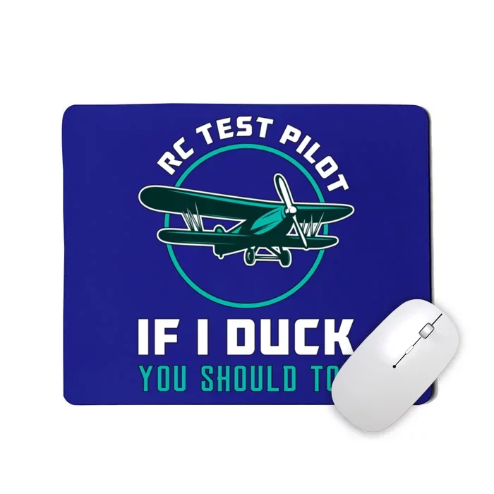 Rc Test Pilot If I Duck Model Airplane Vintage Rc Plane Gift Mousepad