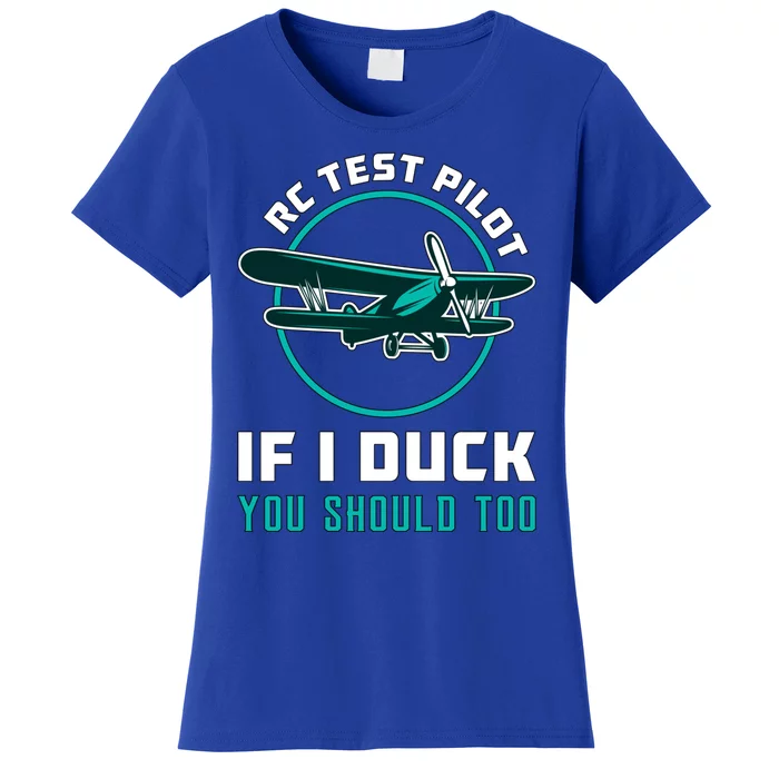 Rc Test Pilot If I Duck Model Airplane Vintage Rc Plane Gift Women's T-Shirt