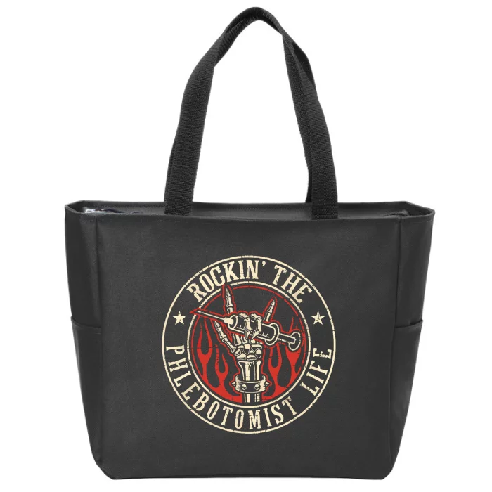 Rockin The Phlebotomist Life Phlebotomy Technician Zip Tote Bag