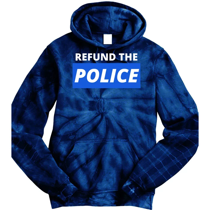 Refund The Police Tie Dye Hoodie