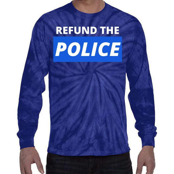 Refund The Police Tie-Dye Long Sleeve Shirt