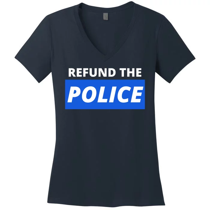 Refund The Police Women's V-Neck T-Shirt