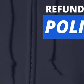 Refund The Police Full Zip Hoodie