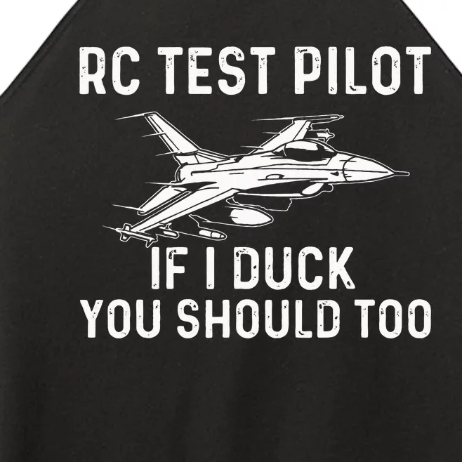 RC Test Pilot If I Duck You Should Too RC Airplane Pilot Women’s Perfect Tri Rocker Tank