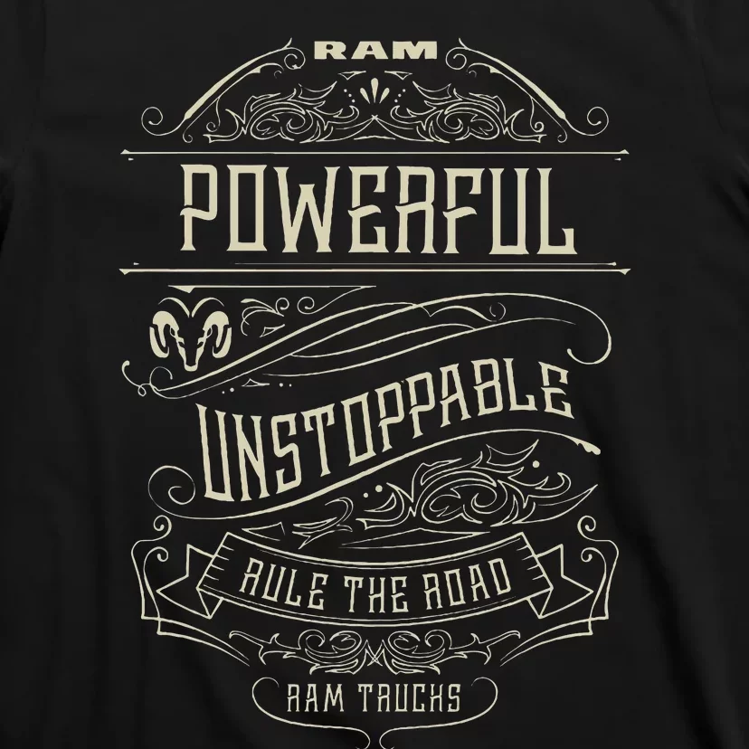 Ram Trucks Powerful Unstoppable T-Shirt