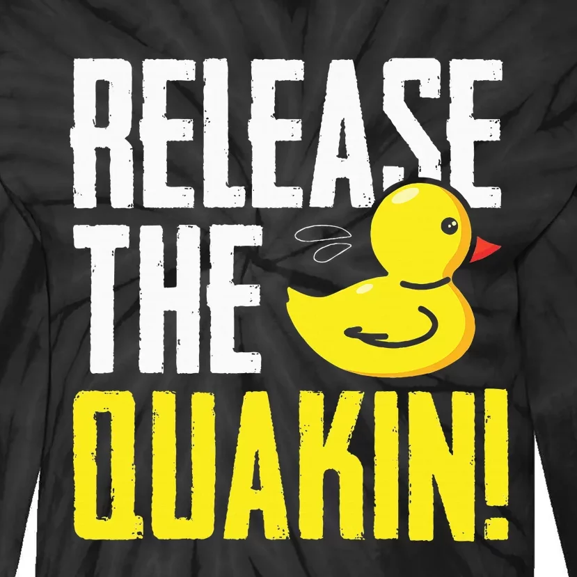 Release The Quackin! Graphic Rubber Duck Funny Tie-Dye Long Sleeve Shirt