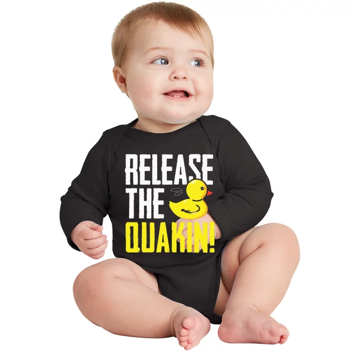 Release The Quackin! Graphic Rubber Duck Funny Baby Long Sleeve Bodysuit