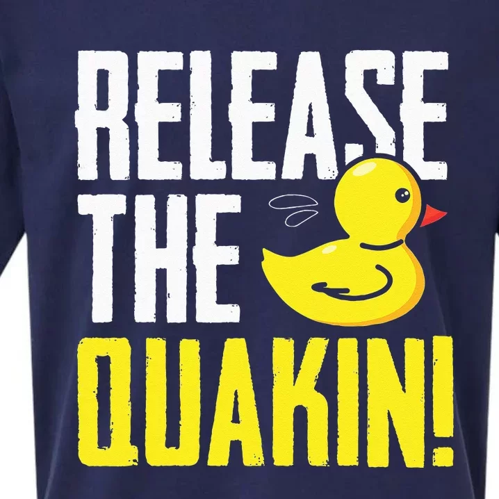 Release The Quackin! Graphic Rubber Duck Funny Sueded Cloud Jersey T-Shirt