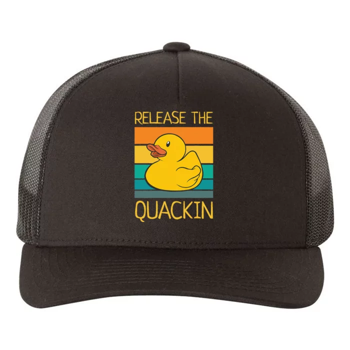 Release The Quackin Quote Funny Rubber Duck Ducklings Yupoong Adult 5-Panel Trucker Hat